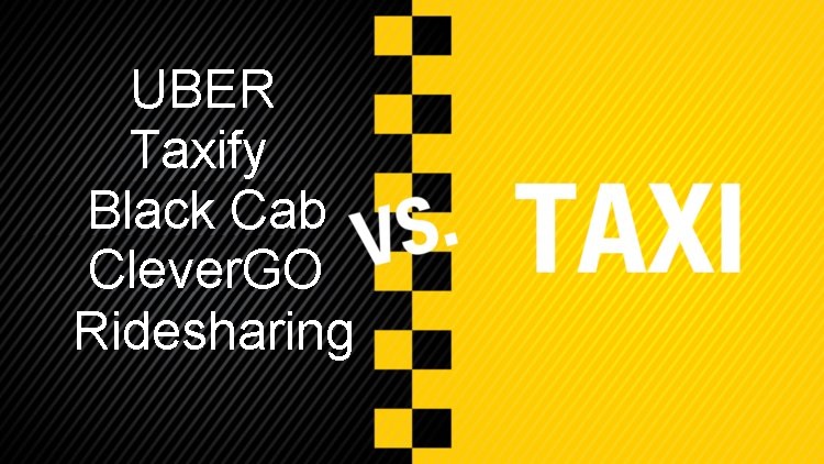 TAXI vs Ridesharing